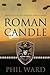 Roman Candle (Raiding Forces)