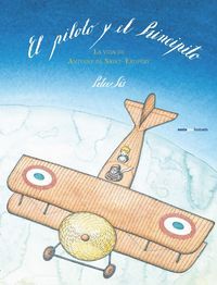 Portada de El piloto y el principito, de Peter Sís