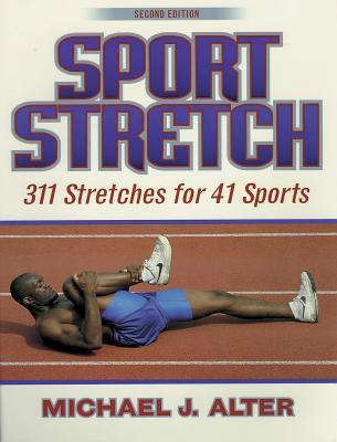 Sport Stretch, 2nd Edition: 311 Stretches for 41 Sports (Paperback)