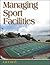 Managing Sport Facilities