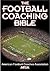 The Football Coaching Bible by American Football Coaches A...