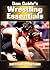 Dan Gable's Wrestling Essentials by Dan Gable
