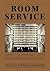 Room Service: Vom Hotel in ...
