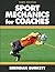 Sport Mechanics for Coaches by Brendan Burkett