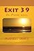 Exit 39
