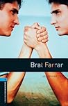 Brat Farrar (Oxford Bookworms Library Level 5) Brat Farrar