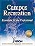 Campus Recreation: Essentials for the Professional