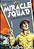 The Miracle Squad (The Pulp 2.0 Library)