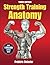 Strength Training Anatomy [with DVD] by Frédéric Delavier
