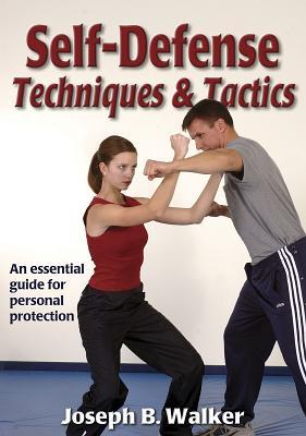 Self-Defense Techniques & Tactics (Martial Arts Series)