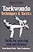 Taekwondo Techniques and Ta...