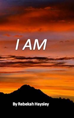 I AM