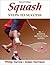 Squash: Steps to Success (STS (Steps to Success Activity)