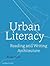 Urban Literacy: Reading and Writing Architecture