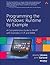 Programming the Windows Runtime by Example: A Comprehensive Guide to WinRT with Examples in C# and XAML (Microsoft Windows Development Series)