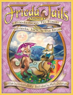 Frieda Tails Volume 1: Frieda Goes to Town & Frieda, Jack, & the Box (Paperback)