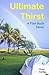 Ultimate Thirst: A Flint Rock Novel