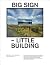 Big Sign Little Building
