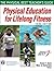Physical Education for Life...