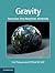 Gravity: Newtonian, Post-Ne...