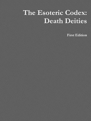 The Esoteric Codex: Death Deities