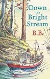 Down the Bright Stream