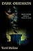 Dark Obsession