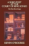 A Shijo Poet at the Court of King Sonjo: The Pine River Songs (Kegan Paul Asia Library) A Shijo Poet at the Court of King Sonjo: The Pine River Songs (Kegan Paul Asia Library)