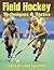 Field Hockey Techniques & Tactics