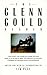 The Glenn Gould Reader