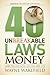 40 Unbreakable Laws of Money: Laws for Business, Success and Life