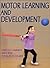 Motor Learning and Development