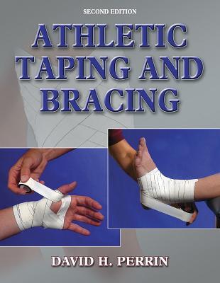 Athletic Taping and Bracing (Paperback)