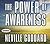 The Power of Awareness by Neville Goddard