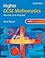 GCSE Mathematics: Revision and Practice: Higher Students' Book