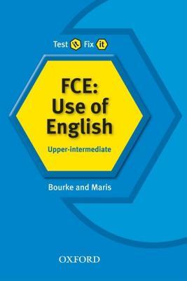 Test it Fix it FCE Use of English Upper-Intermediate (Paperback)
