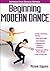 Beginning Modern Dance (Interactive Dance Series)
