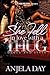 She fell in love with a thug: Book 1 & 2