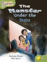 The Monster Under The Stairs (Oxford Reading Tree: Stage 7: Snapdragons)