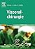 Viszeralchirurgie by Heinz Becker