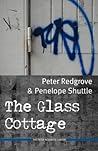 The Glass Cottage The Glass Cottage