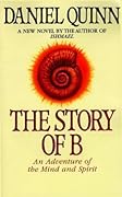 The Story of B (Ishmael, #2)