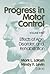 Progress in Motor Control, Volume 3:Effect of Age,Disorder&Rehab
