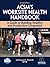 ACSM's Worksite Health Handbook: A Guide to Building Healthy and Productive Companies