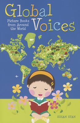 Global Voices: Picture Books from Around the World (Paperback)