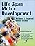 Life Span Motor Development [with Web Resource]