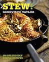 Stew!: 100 Splendidly Simple Recipes Stew!: 100 Splendidly Simple Recipes