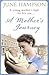 A Mother's Journey by June Hampson