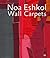 Noa Eshkol: Wall Carpets