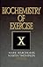 Biochemistry of Exercise X by Martin Thompson